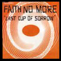 Faith No More Last Cup Of Sorrow Формат: CD-Single (Maxi Single) Дистрибьютор: London Records Ltd Лицензионные товары Характеристики аудионосителей 1997 г Альбом: Импортное издание инфо 98d.