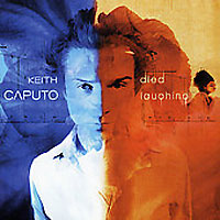 Keith Caputo Died Laughing Формат: Audio CD Дистрибьютор: Roadrunner Records Лицензионные товары Характеристики аудионосителей 2000 г Альбом: Импортное издание инфо 3936h.