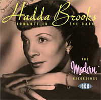Hadda Brooks Romance In The Dark Формат: Audio CD (Jewel Case) Дистрибьюторы: Ace Records, Концерн "Группа Союз" Великобритания Лицензионные товары Характеристики аудионосителей 1993 г Сборник: Импортное издание инфо 5251h.