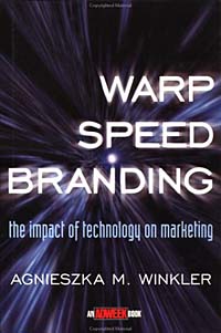 Warp Speed Branding: The Impact of Technology on Marketing 1999 г Суперобложка, 240 стр ISBN 0-471-29555-8 инфо 12957h.