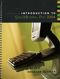 Introduction to QuickBooks Pro 2004 Издательство: McGraw-Hill Irwin, 2005 г Мягкая обложка, 750 стр ISBN 0-07-298139-3 инфо 13654h.