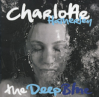 Charlotte Hatherley The Deep Blue Формат: Audio CD (Jewel Case) Дистрибьютор: Концерн "Группа Союз" Лицензионные товары Характеристики аудионосителей 2008 г Альбом: Российское издание инфо 4881i.